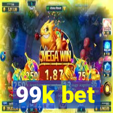 99k bet